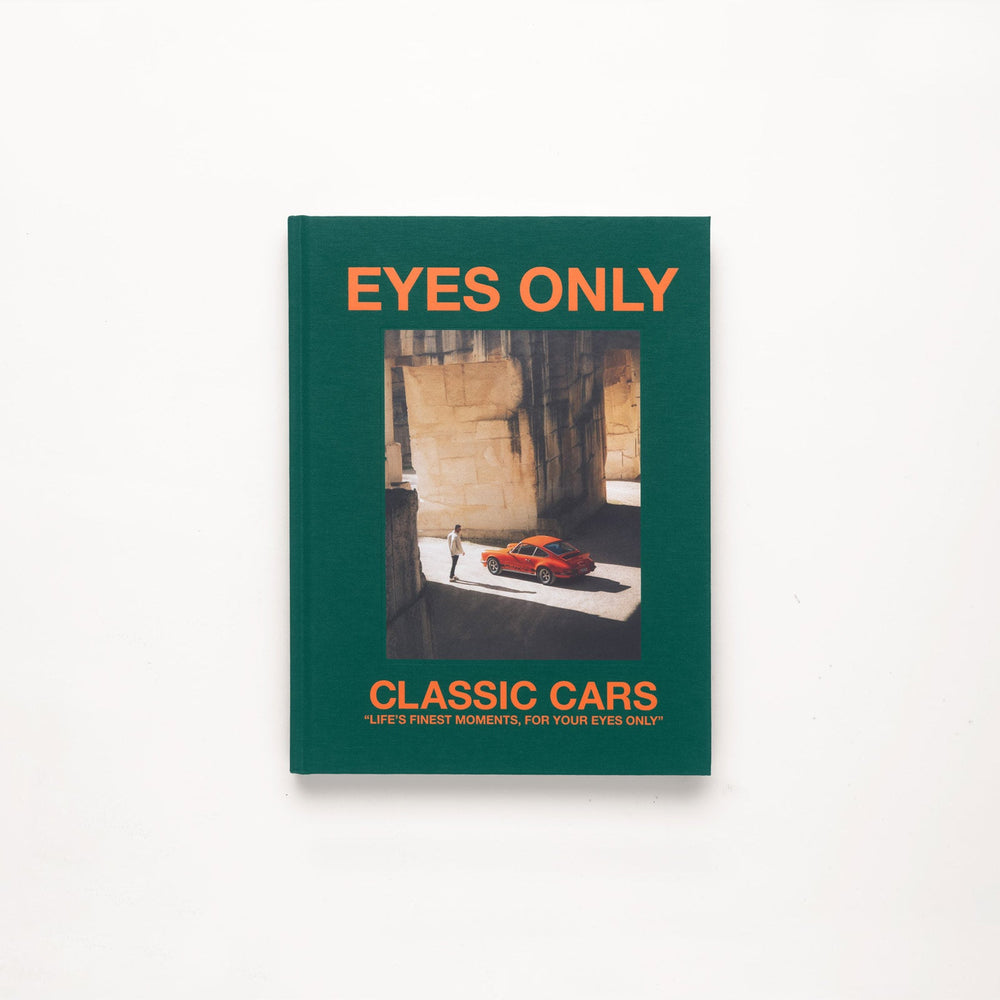 EYES ONLY | CLASSIC CARS