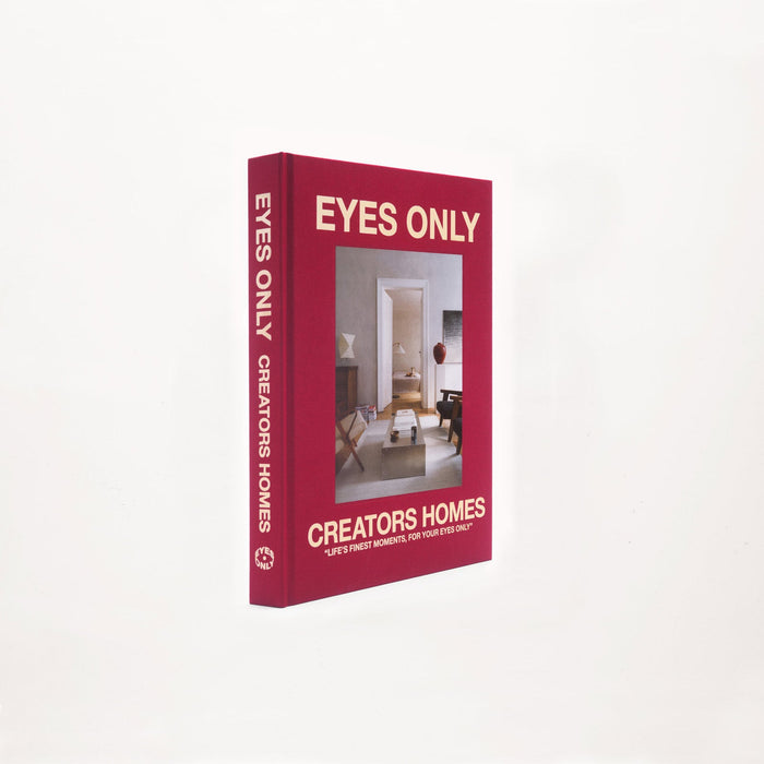 Limited Edition Coffee Table Book CREATORS HOMES | EYES ONLY | (1/1000)