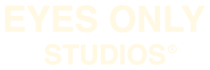 EYES ONLY STUDIOS